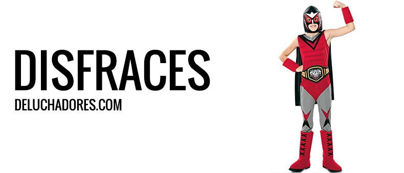 DISFRACES DE LUCHADORES